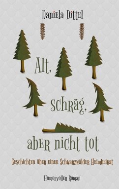 Cover Alt, schräg, aber nicht tot (eBook, ePUB)