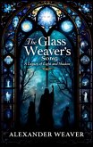 The Glass Weaver's Song (eBook, ePUB)