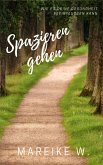 Spazieren gehen (eBook, ePUB)