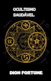 Ocultismo saudável (traduzido) (eBook, ePUB)