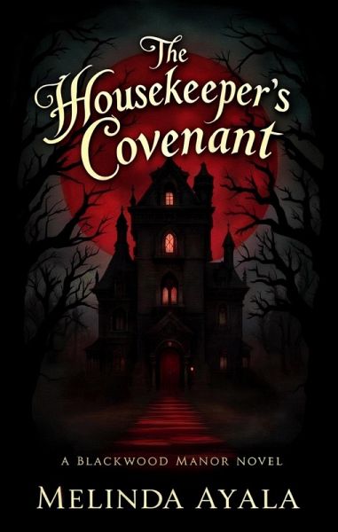 The Housekeeper's Covenant (eBook, ePUB) The Housekeeper's Covenant (eBook, ePUB)