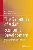 The Dynamics of Asian Economic Development (eBook, PDF)