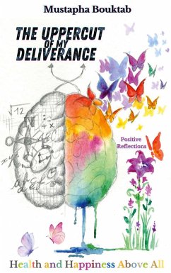 The Uppercut of my deliverance (eBook, ePUB) - Bouktab, Mustapha