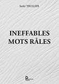 Ineffables mots râles (eBook, ePUB) Ineffables mots râles (eBook, ePUB)