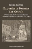 Exponierte Formen der Gewalt (eBook, PDF)