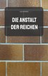 Die Anstalt der Reichen (eBook, ePUB) - Bild 1
