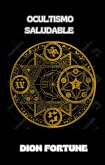 Ocultismo saludable (traducido) (eBook, ePUB)