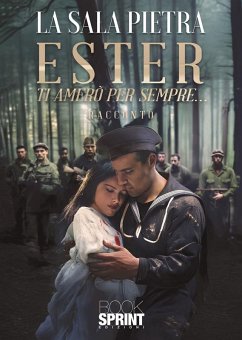 Cover Ester - Ti Amerò per Sempre... (eBook, ePUB)