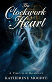 The Clockwork Heart (eBook, ePUB)