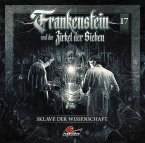Frankenstein und der Zirkel der Sieben - Sklave der Wissenschaft