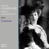 Cécile Chaminade And Her Contemporaries Play Ch.