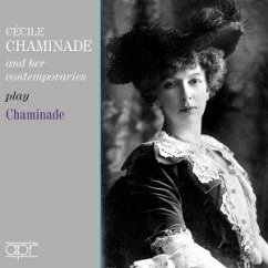 Cécile Chaminade And Her Contemporaries Play Ch. Cover Cécile Chaminade And Her Contemporaries Play Ch.