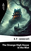 The Strange High House in the Mist (eBook, ePUB) The Strange High House in the Mist (eBook, ePUB)