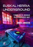 Euskal Herria underground (eBook, ePUB) Euskal Herria underground (eBook, ePUB)
