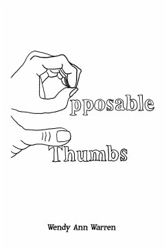 Opposable Thumbs (eBook, ePUB) - Warren, Wendy Ann