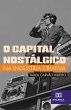 O Capital Nostálgico na Indústria... - Bild 1