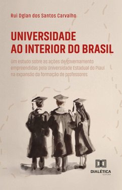 Universidade ao Interior do Brasil (eBook, ePUB) Cover Universidade ao Interior do Brasil (eBook, ePUB)
