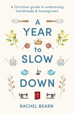 A Year to Slow Down (eBook, ePUB) - Bearn, Rachel