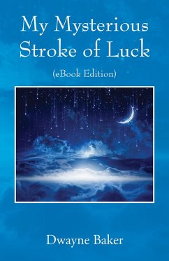 Cover My Mysterious Stroke of Luck (eBook, ePUB)