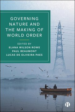 Cover Governing Nature and the Making of World Order (eBook, ePUB)