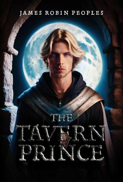 The Tavern Prince (eBook, ePUB) - Peoples, James