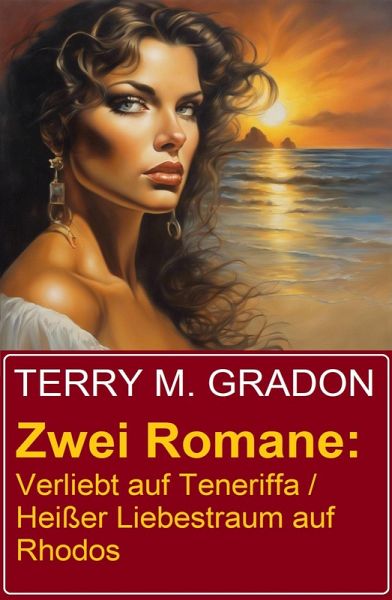 Zwei Romane: Verliebt auf Teneriffa / Heißer Liebestraum auf Rhodos (eBook, ePUB)