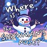 Where is the Snowman's Nose?... - Bild 1