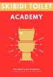 Skibidi Toilet: Academy (eBook, ePUB) - Bild 1