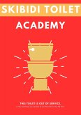 Skibidi Toilet: Academy (eBook, ePUB) Skibidi Toilet: Academy (eBook, ePUB)