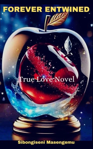 Forever Entwined (eBook, ePUB) Forever Entwined (eBook, ePUB)