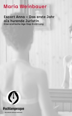 Cover Escort Anna - Das erste Jahr als hurende Juristin (eBook, ePUB)