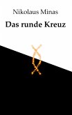Das runde Kreuz (eBook, ePUB)