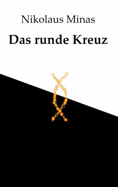 Das runde Kreuz (eBook, ePUB) Das runde Kreuz (eBook, ePUB)