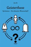 Geisterthese (eBook, ePUB)
