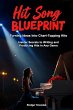 Hit Song Blueprint: Turning Ideas Into... - Bild 1