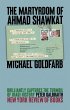 The Martyrdom of Ahmad Shawkat: The... - Bild 1