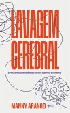Lavagem cerebral (eBook, ePUB) Lavagem cerebral (eBook, ePUB)