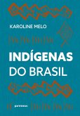 Indígenas do Brasil (eBook, ePUB) Indígenas do Brasil (eBook, ePUB)