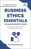 Business Ethics Essentials You Always Wanted To Know (Self Learning Management) (eBook, ePUB)