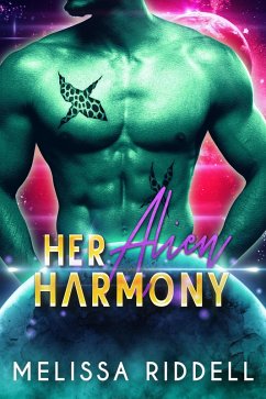 Her Alien Harmony (eBook, ePUB) - Riddell, Melissa