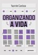 Organizando a vida (eBook, ePUB) - Bild 1