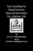 Say Goodbye to Hypertension: Natural Remedies for a Better Life (eBook, ePUB)