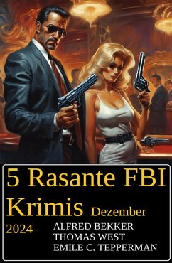 Cover 5 Rasante FBI Krimis Dezember 2024 (eBook, ePUB)