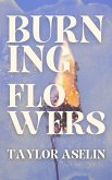 Burning Flowers (eBook, ePUB)