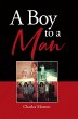 A Boy to A Man (eBook, ePUB) - Bild 1