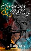 Elements & a Key (Elemental Series, #3) (eBook, ePUB) Elements & a Key (Elemental Series, #3) (eBook, ePUB)