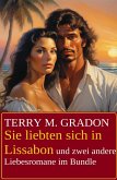 Sie liebten sich in Lissabon und zwei andere Liebesromane im Bundle (eBook, ePUB)