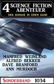 4 Science Fiction Abenteuer Sonderband 1034 (eBook, ePUB) 4 Science Fiction Abenteuer Sonderband 1034 (eBook, ePUB)