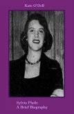 Sylvia Plath: A Brief Biography (eBook, ePUB)