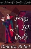 Fangs a Lot Dude (Midwest Monsters, #7) (eBook, ePUB) Fangs a Lot Dude (Midwest Monsters, #7) (eBook, ePUB)